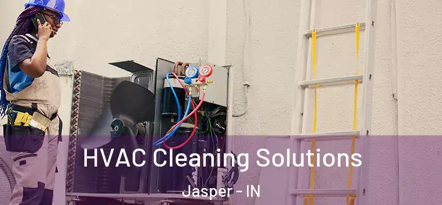 HVAC Cleaning Solutions Jasper - IN